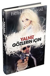Yalnız Gözlerin İçin - Ephesus Yayınları