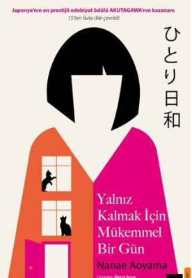 Yalnız Kalmak İçim Mükemmel Bir Gün - 1