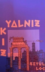 Yalnız Kız - Orionebula Yayınevi
