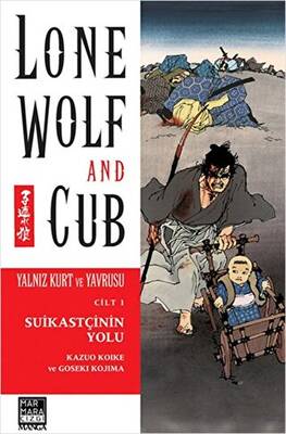 Yalnız Kurt ve Yavrusu Cilt 1 - Suikastiçinin Yolu - 1
