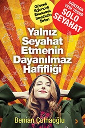 Yalnız Seyahat Etmenin Dayanılmaz Hafifliği - Cinius Yayınları