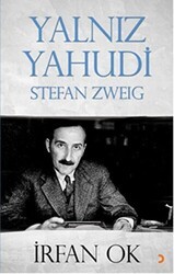 Yalnız Yahudi: Stefan Zweig - Cinius Yayınları