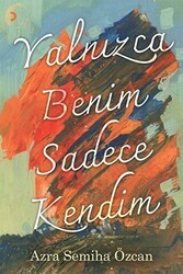Yalnızca Benim Sadece Kendim - Cinius Yayınları