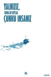 Yalnızız, Çünkü İnsanız - SRC Kitap