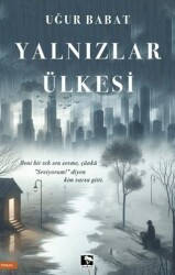 Yalnızlar Ülkesi - Çınaraltı Yayınları