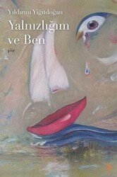 Yalnızlığım ve Ben - Cinius Yayınları