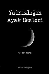 Yalnızlığın Ayak Sesleri - Ritim Sanat Yayınları