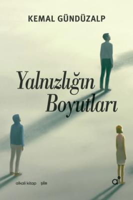 Yalnızlığın Boyutları - 1