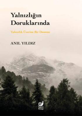 Yalnızlığın Doruklarında - 1