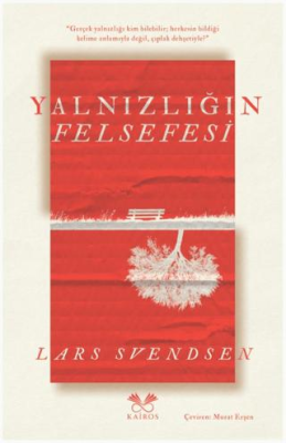 Yalnızlığın Felsefesi - 1