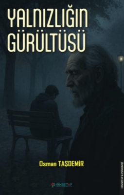 Yalnızlığın Gürültüsü - 1