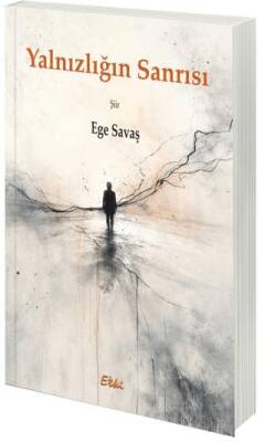 Yalnızlığın Sanrısı - 1