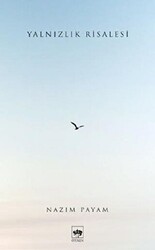 Yalnızlık Risalesi - Ötüken Neşriyat