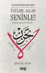 Yalnızlıktaki Gizli Şifa: Üzülme, Allah Seninle! - Otağ Yayınları