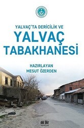 Yalvaç’ta Dericilik ve Yalvaç Tabakhanesi - Akıl Fikir Yayınları