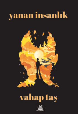 Yanan İnsanlık - 1