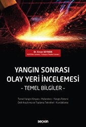 Yangın Sonrası Olay Yeri İncelemesi - Seçkin Yayıncılık