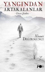 Yangından Artakalanlar - Kalemşor Yayınları
