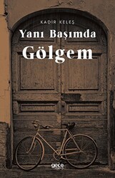 Yanı Başımda Gölgem - Gece Kitaplığı