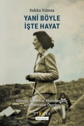 Yani Böyle İşte Hayat - Ütopya Yayınevi