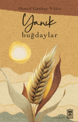 Yanık Buğdaylar - Timaş Yayınları