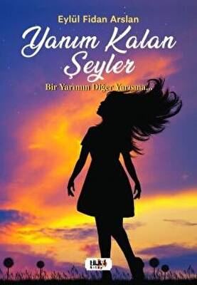 Yanım Kalan Şeyler - 1