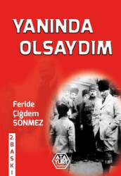 Yanında Olsaydım - Atayurt Yayınevi