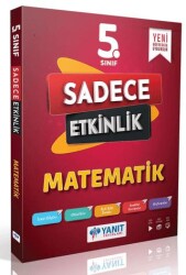 5. Sınıf Matematik Sadece Etkinlik - Yanıt Yayınları