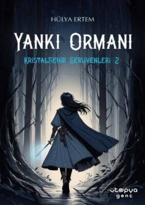 Yankı Ormanı, Kristalşehir Serüvenleri-2 - 1