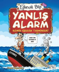 Yanlış Alarm - Komik Gelecek Tahminleri - 1