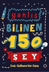 Yanlış Bilinen 150 Şey - Orenda
