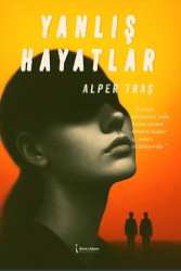 Yanlış Hayatlar - İkinci Adam Yayınları