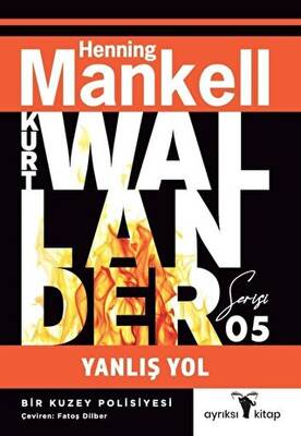 Yanlış Yol - Kurt Wallander Serisi 5 - 1