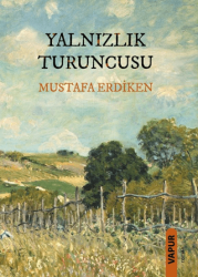 Yalnızlık Turuncusu - Vapur Yayınları