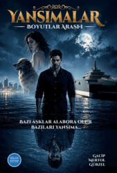 Yansımalar: Boyutlar Arası - 1 - Bilge Kitap Yayınları