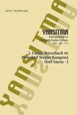 Yansıtma Dergisi Sayı 13 - 1. Ulusal Rorschach ve Projektif Testler Kongresi Özel Sayısı 1 - 1