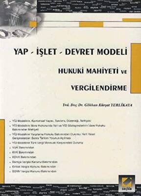 Yap - İşlet - Devret Modeli Hukuki Mahiyeti ve Vergilendirme - 1