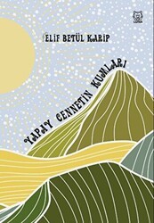 Yapay Cennetin Kumları - Luna Yayınları