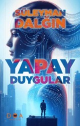 Yapay Duygular - DOA Yayınları