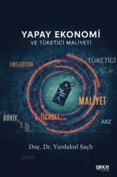 Yapay Ekonomi ve Tüketici Maliyeti - Gece Kitaplığı