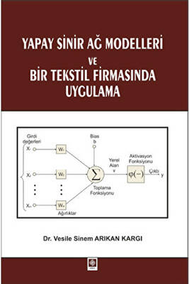 Yapay Sinir Ağ Modelleri ve Bir Tekstil Firmasında Uygulama - 1