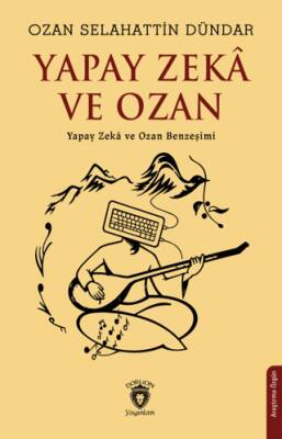 Yapay Zekâ ve Ozan - 1