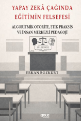 Yapay Zeka Çağında Eğitimin Felsefesi - Gece Kitaplığı