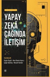 Yapay Zeka Çağında İletişim - Palet Yayınları