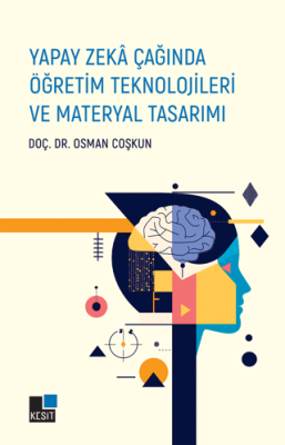 Yapay Zeka Çağında Öğretim Teknolojileri ve Materyal Tasarımı - 1