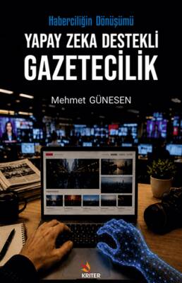 Yapay Zeka Destekli Gazetecilik - 1