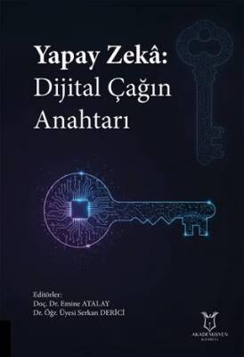 Yapay Zeka: Dijital Çağın Anahtarı - 1