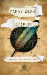 Yapay Zeka Şiirleri - Poetik Kitap