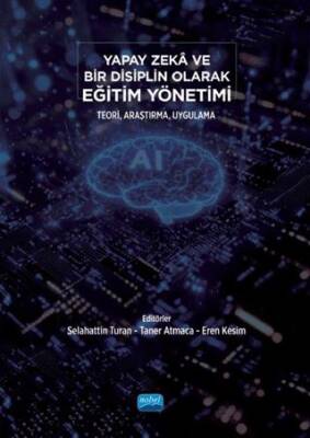 Yapay Zeka ve Bir Disiplin Olarak Eğitim Yöntemi - 1