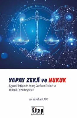 Yapay Zeka ve Hukuk - 1
